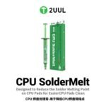 2UUL SC20 CPU Soldermelt CPU Pads Cleaner